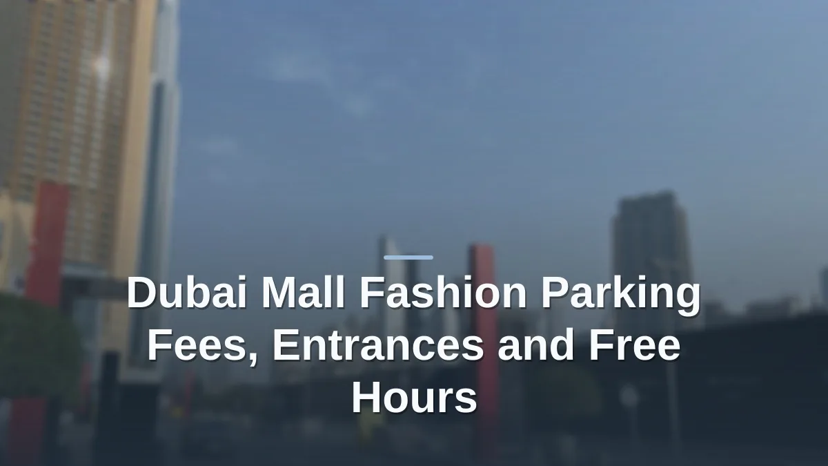 dubai mall fashion parking