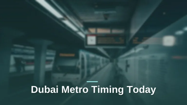 dubai metro timing today