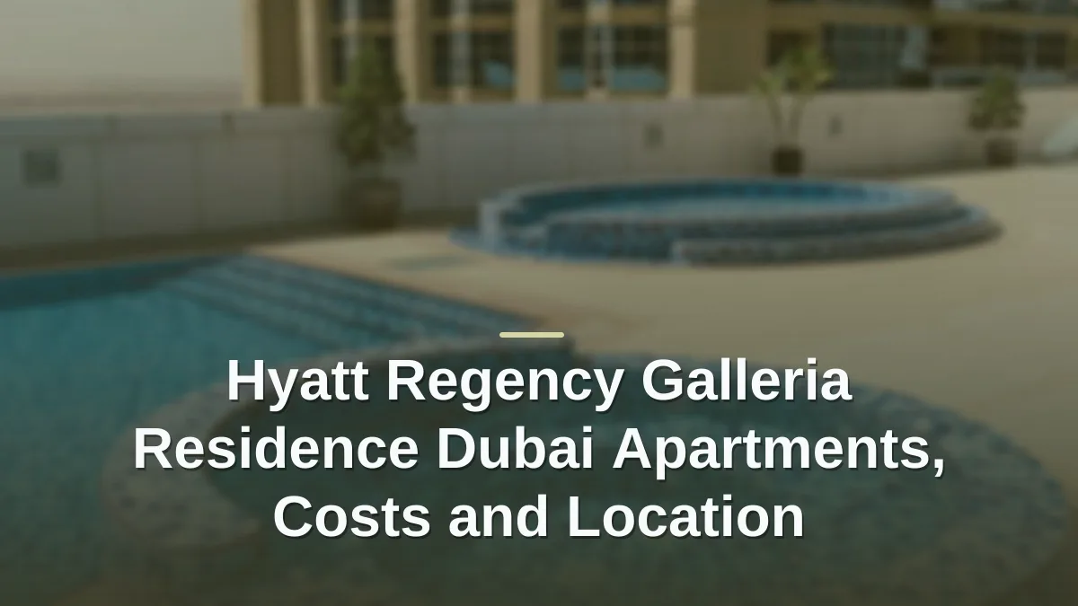 hyatt regency galleria residence dubai