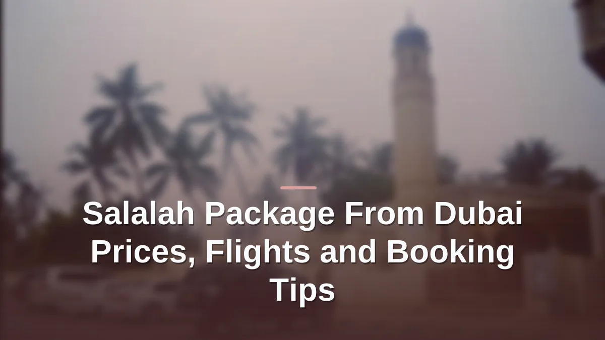 salalah package from dubai