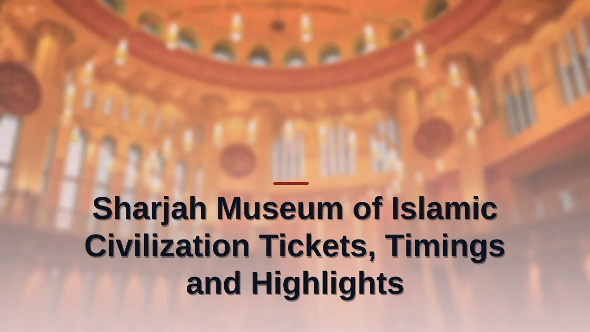 Sharjah museum of islamic civilization
